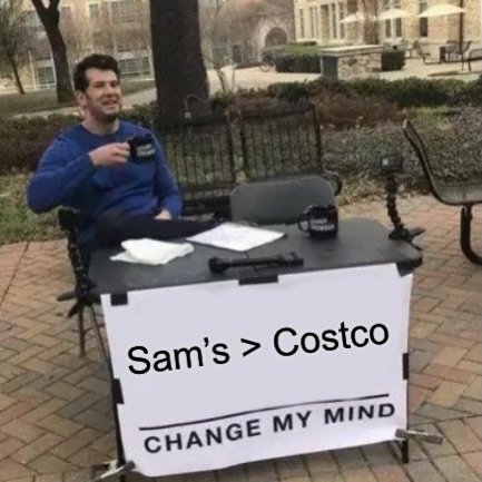 This past weekend, we hit both a Sam’s Club and a Costco back-to-back. We gotta say….Sam’s blows Costco out of the water when it comes to overall ease of shopping.
Membership at Costco took 15 minutes to set up, then the mobile app was all messed up and required an identity verification that failed every attempt. The crowds were insane, and we waited in TWO different checkout lines because there was zero direction. Could it have been one busy day for them? Yes, but it left a very bad taste in our mouths.
Over at Sam’s (we went directly from Costco to Sam’s), we walked in, opened our app, scanned each item as we shopped, tapped “Pay,” and were in and out in 20 minutes with zero waiting. Lower crowds, at least a few of the same items at a lower price, and almost zero wait (even with a return).
What has your experience been with either of these? Have a preference??